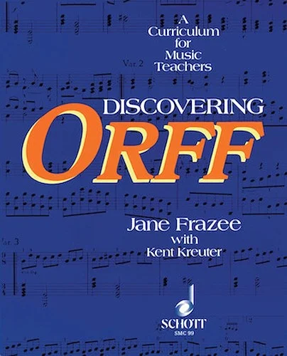 Discovering-Orff-A-Curriculum-For-Music-Teachers-616322